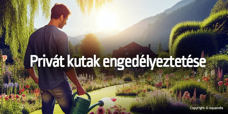 Aquandia info: kútengedelyezés, kúttervezés